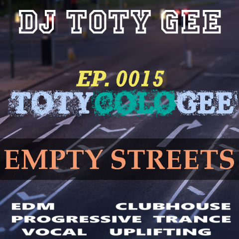 EMPTY STREETS TOTYcoloGEE EP. 0015