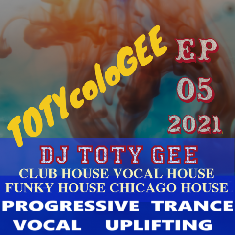 TOTYcoloGEE 2021 – 05 – DJ TOTY GEE Live!