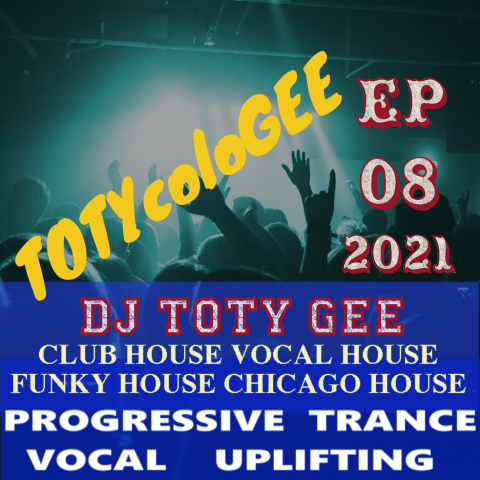 TOTYcoloGEE 2021 – 08 – DJ TOTY GEE – Live