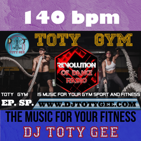 TOTY GYM Ep. Special RODR -140bpm- For your Gym, Sport and Fitness