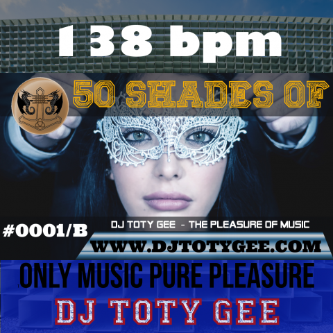 50 Shades of DJ TOTY GEE #0001/B