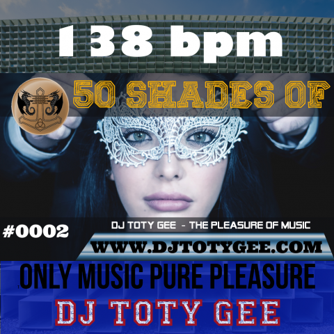 50 Shades of DJ TOTY GEE with Tribe #0002