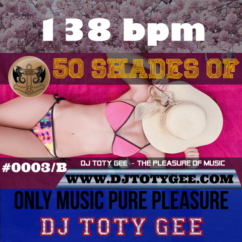 50 Shades of DJ TOTY GEE #0003/B