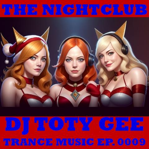 The Nightclub Trance Music Ep. 0009