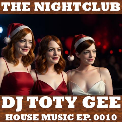 The Nightclub House Music Ep. 0010