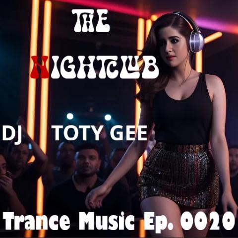 The Nightclub Trance Music Ep. 0020