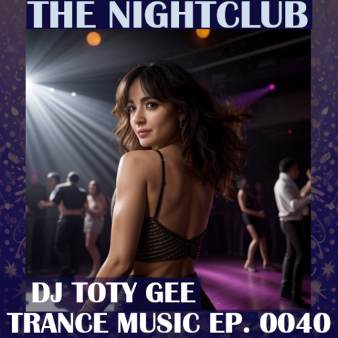 The Nightclub Trance Music Ep. 0040