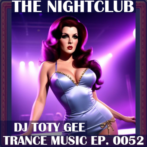 The Nightclub Trance Music Ep. 0052