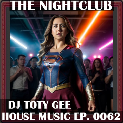 The Nightclub House Music Ep. 0062