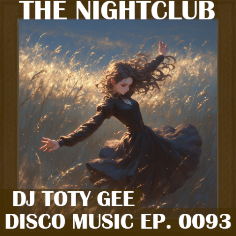 The Nightclub Disco Music Ep. 0093