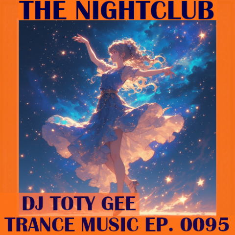 The Nightclub Trance Music Ep. 0095