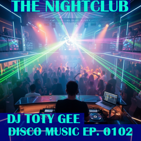 The Nightclub Disco Music Ep. 0102
