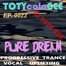 PURE DREAM TOTYcoloGEE EP. 0022