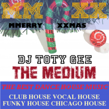 MMerry XXmass by DJ TOTY GEE (Medium House & Dance)