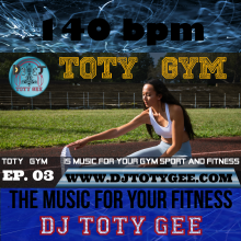 TOTY GYM Ep. 03 -140bpm- For your Gym, Sport, Fitness