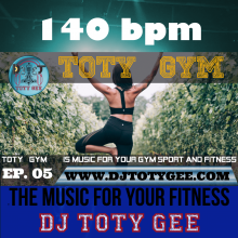 TOTY GYM Ep. 05 -140bpm- For your Gym, Sport, Fitness