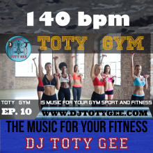 TOTY GYM Ep. 10 -140bpm- For your Gym, Sport, Fitness