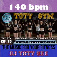 TOTY GYM Ep. 15 -140bpm- For your Gym, Sport and Fitness