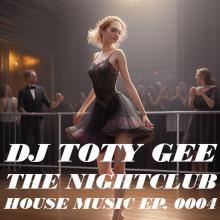 The Nightclub House Music Ep. 0004