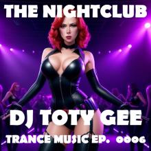 The Nightclub Trance Music Ep. 0006