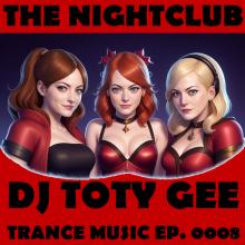 The Nightclub Trance Music Ep. 0008