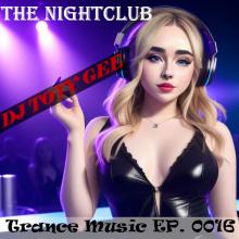 The Nightclub Trance Music Ep. 0016