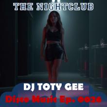 The Nightclub Disco Music Ep. 0026