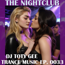The Nightclub Trance Music Ep. 0033