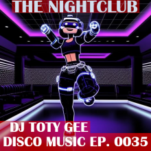 The Nightclub Disco Music Ep. 0035