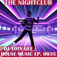 The Nightclub House Music Ep. 0035