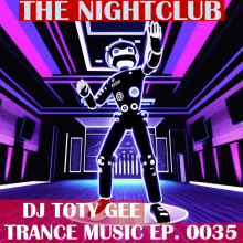 The Nightclub Trance Music Ep. 0035