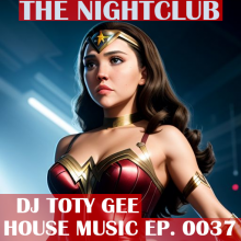 The Nightclub House Music Ep. 0037