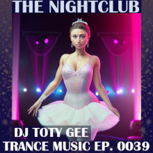 The Nightclub Trance Music Ep. 0039