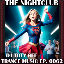 The Nightclub Trance Music Ep. 0062