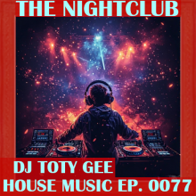 The Nightclub House Music Ep. 0077