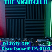 The Nightclub Disco Music Ep. 0105